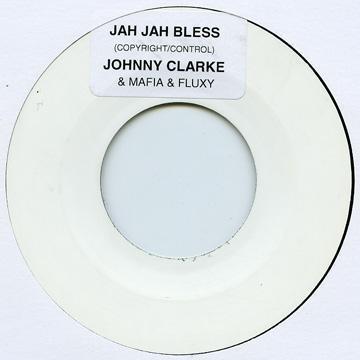 JOHNNY CLARKE Jah Jah Bless