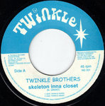 TWINKLE BROTHERS skeleton inna closet / version