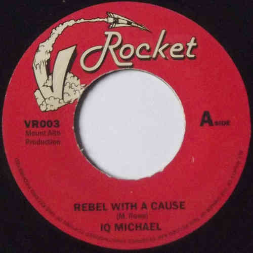 IQ MICHAEL rebel with a cause / rebel in dub