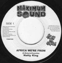 NATTY KING africa we're from / ashanti warrior version