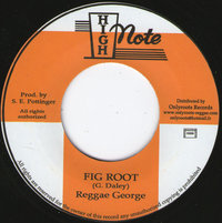 REGGAE GEORGE Fig Root