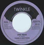 TWINKLE BROTHERS one head / version