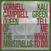 CORNELL CAMPBELL queen of the minstrells - dub / KALI GREEN tell me what to do - brass version