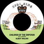 ALBERT MALAWI children of the emperor / emperor dub