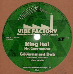 KING ITAL mr government - dub / JAH OLLI conscious move - version