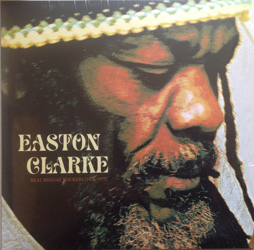EASTON CLARKE Real Reggae Rockers 1976 - 1977