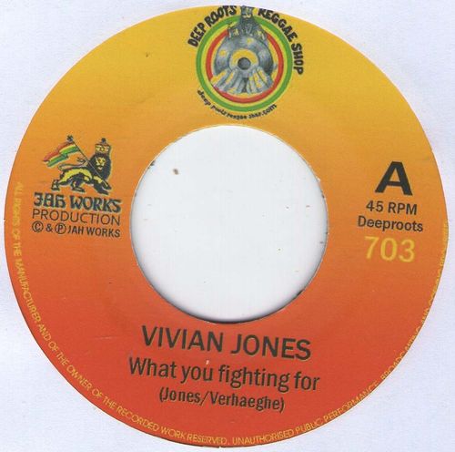 VIVIAN JONES what you fighting for / JAH REJ warmonger dub