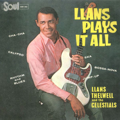 LLANS THELWELL & THE CELESTIALS Llans Play It All