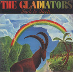 THE GLADIATORS back to roots LP