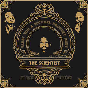 YABBY YOU & MICHAEL PROPHET meet THE SCIENTIST at the dub station LP