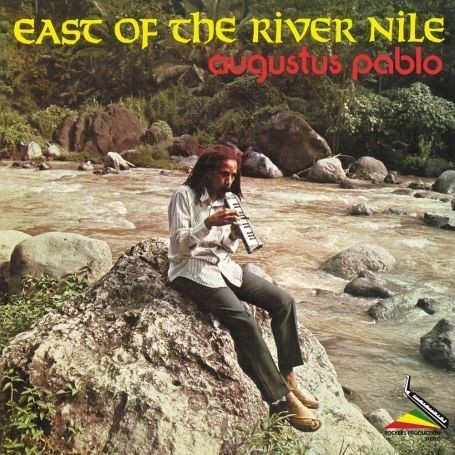 AUGUSTUS PABLO East Of The River Nile