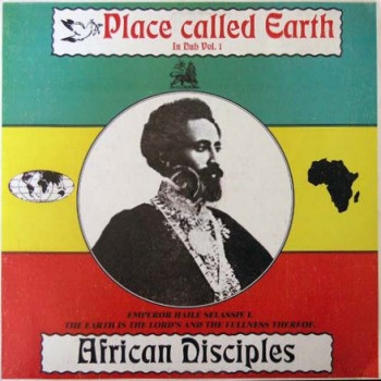 AFRICAN DISCIPLES Place Called Heart In Dub