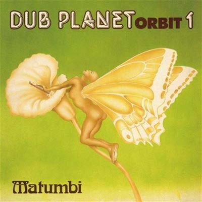 MATUMBI Dub Planet Orbit 1