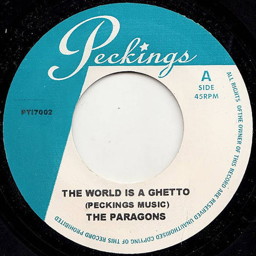 THE PARAGONS The World Is A Ghetto
