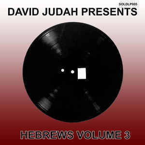 DAVID JUDAH Presents Hebrews Vol 3