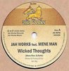 JAH WORKS feat MENE MAN wicked thoughts / wicked dub