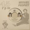 MICHAEL PROPHET Hold On To What You Got