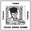YABASS YABA RADICS year zero dubb
