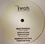 RAS DASHER voice of love - dub / daybreak inna zion - dub
