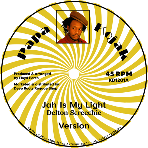 DELTON SCREECHIE  Jah Is My Light