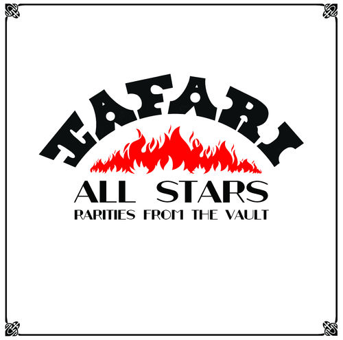 TAFARI ALL STARS  Rarities From The Vault