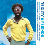 TRINITY & FRIENDS ( B LEVY,BLACK UHURU,KEN BOOTHE,BARRY BROWN,JOHNNY CLARKE ) LP