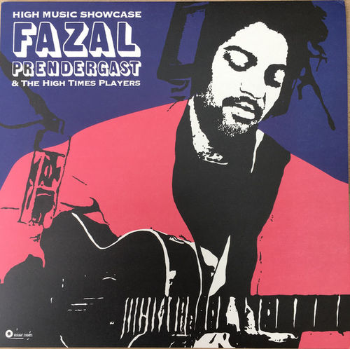FAZAL PRENDERGAST & THE HIGH TIMES PLAYERS High Music