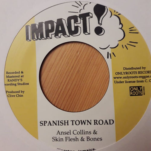 ANSEL COLLINS & SKIN FLESH AND BONES spanish town road / version