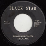 ERIC CLARKE babylon brutality / BLACK STAR ALL STARS version
