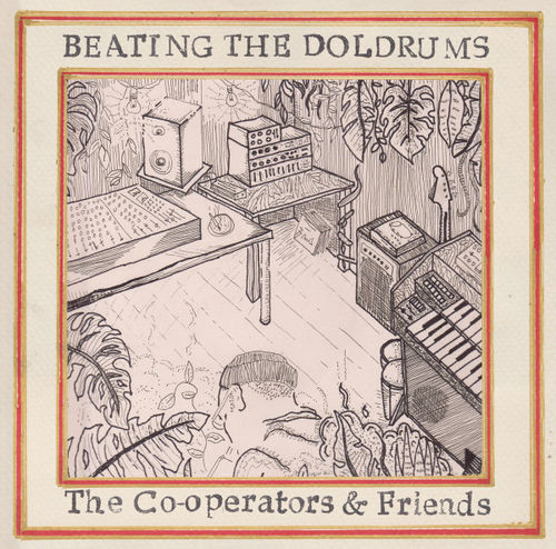 THE CO-OPERATORS & FRIENDS (JOE YORKE,KITMA,PEERKIE,EASTONIANS SINGERS) beating the doldrums LP