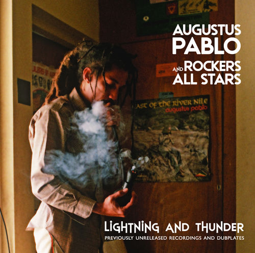 AUGUSTUS PABLO & ROCKERS ALL STARS  Lightning and Thunder