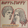 RUFFY & TUFFY If The 3rd World War Is The Must