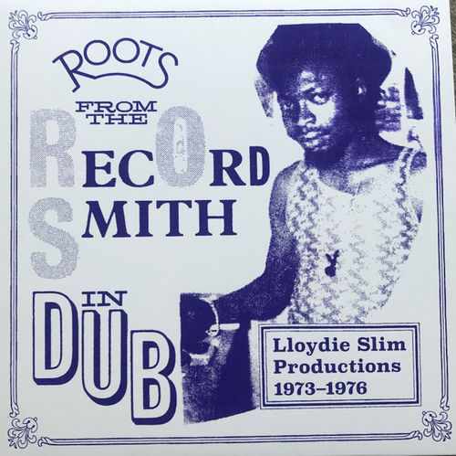 VARIOUS - Roots From The Record Smith In Dub