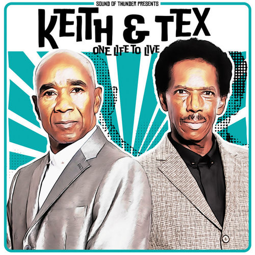 KEITH & TEX One Life To Live