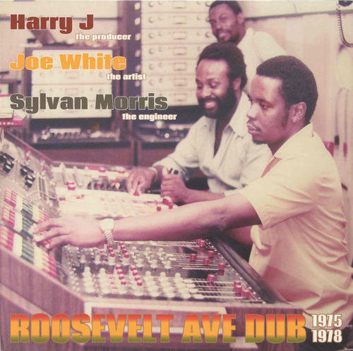 HARRY J, JOE WHITE and SYLVAN MORRIS Roosevelt Ave Dub