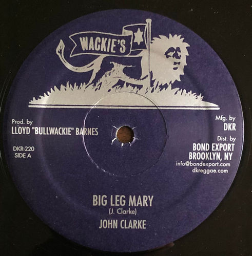 JOHN CLARKE Big Leg Mary