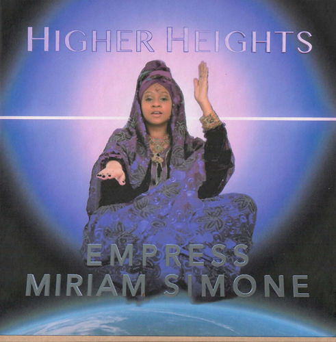 EMPRESS MIRIAM SIMONE Higher Heights